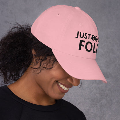 JUST FOLD Dad hat