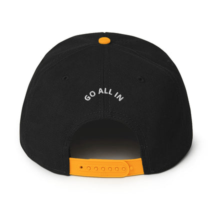 go all in Snapback Hat